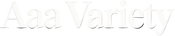 Aaa Variety - Home